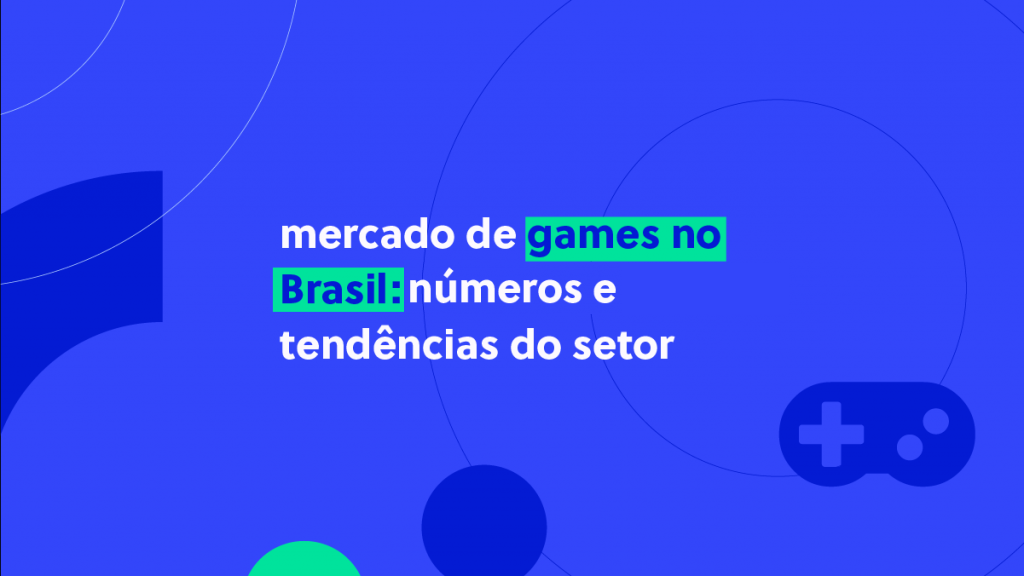 Mercado de Games no Brasil